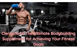 Clenbuterol: The Ultimate Bodybuilding Supplement for Achieving Your Fitness Goals